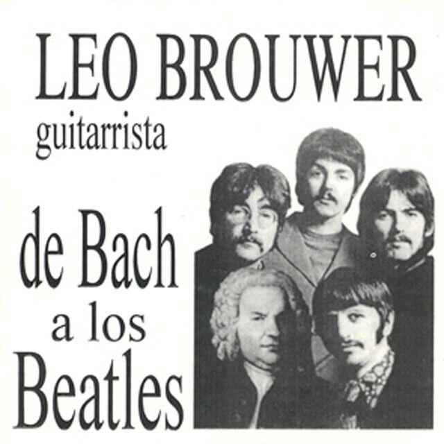 Portada de Álbum "De Bach A Los Beatles", de Leo Brouwer