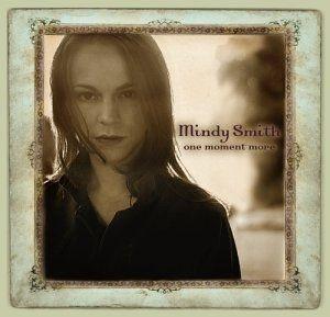 Capa do Álbum "One Moment More", de Mindy Smith