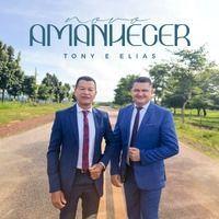 Portada de Álbum "Novo Amanhecer", de Tony e Elias