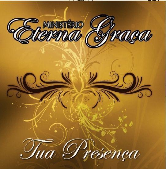 Portada de Álbum "Tua Presença ", de Ministerio Eterna Graça