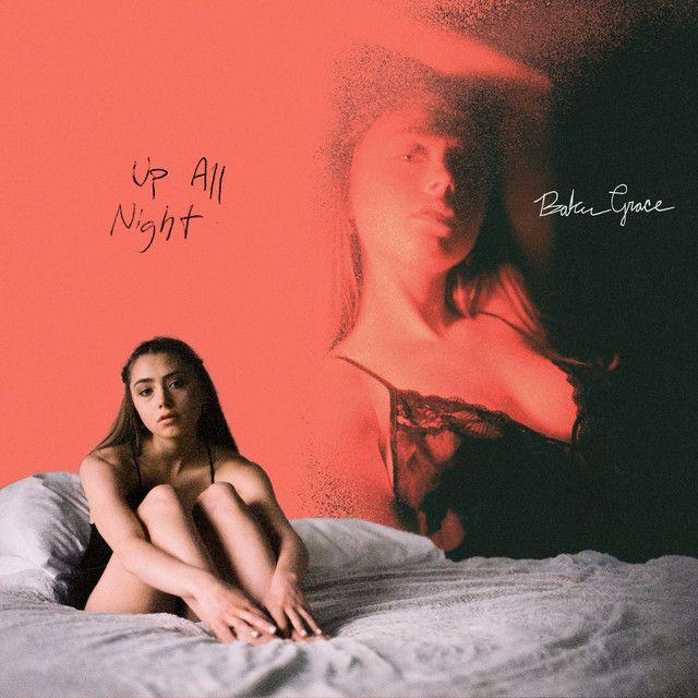 Portada de Sencillo/EP "Up All Night", de Baker Grace