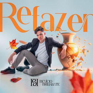 Capa do álbum "Refazer", de Benício Brilhante