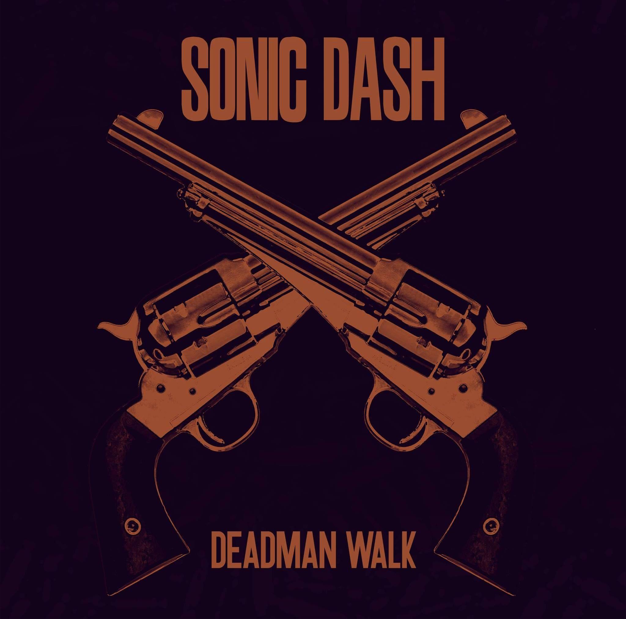 Portada de Álbum "Deadman Walk", de Sonic Dash