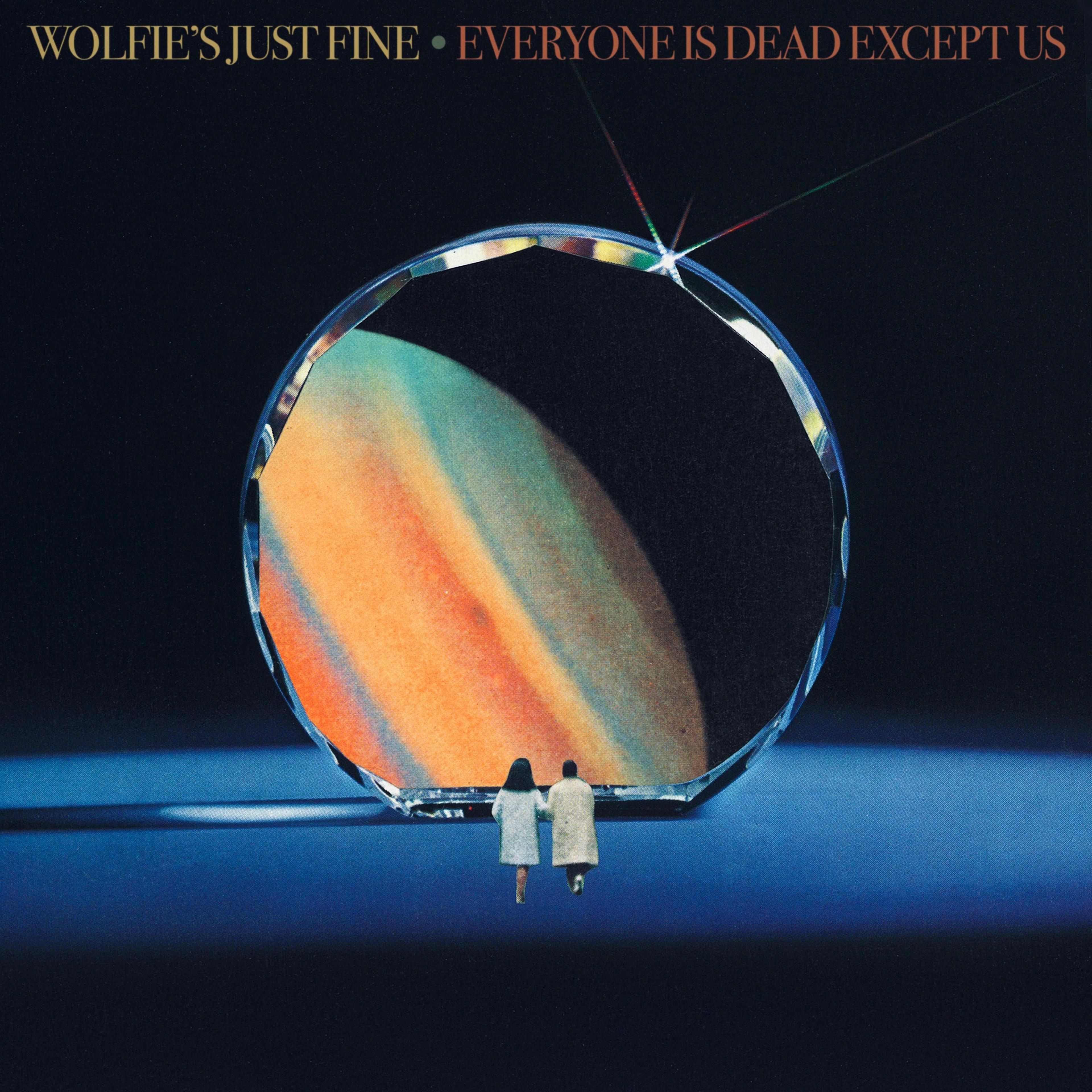 Capa do Álbum "Everyone Is Dead Except Us", de Wolfie's Just Fine