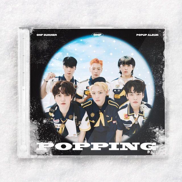 Capa do Single/EP "POPPING", de ONF