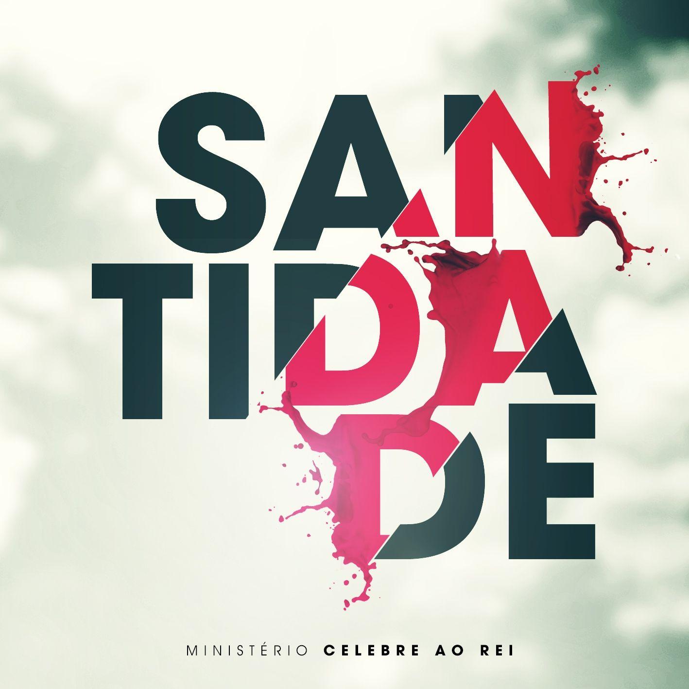 Portada de Álbum "Santidade", de Celebre ao Rei