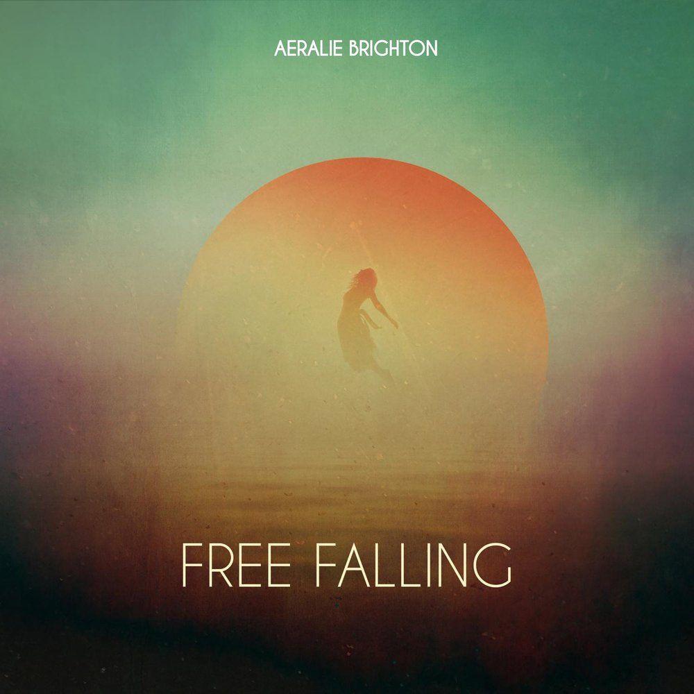Portada de Sencillo/EP "Free Falling (Cinematic Version) - Single", de Aeralie Brighton