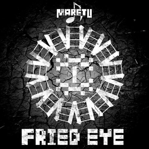 Portada de Álbum "FRIED EYE", de Maretu