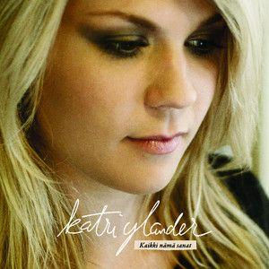 Portada de Álbum "Kaikki Nämä Sanat", de Katri Ylander