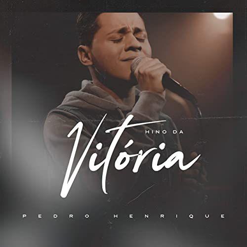 Capa do Single/EP "Hino da Vitória", de Pedro Henrique