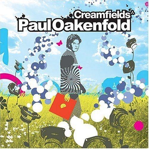 Portada de Álbum "Creamfields: Paul Oakenfold", de Paul Oakenfold
