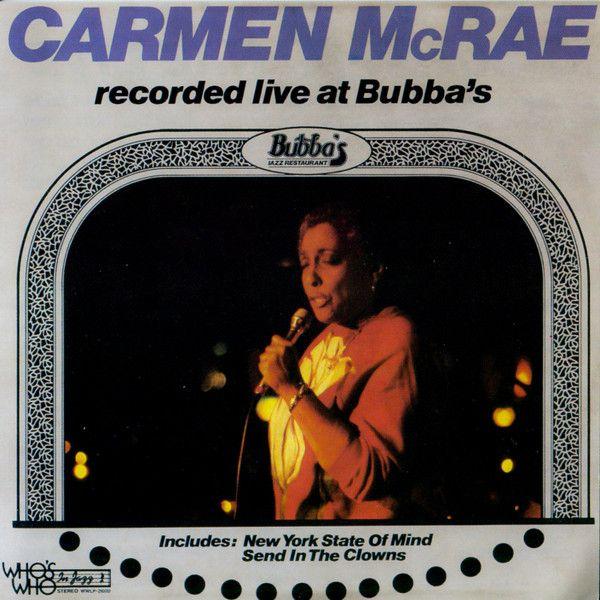 Portada del álbum "Recorded Live At Bubba's", de Carmen Mcrae