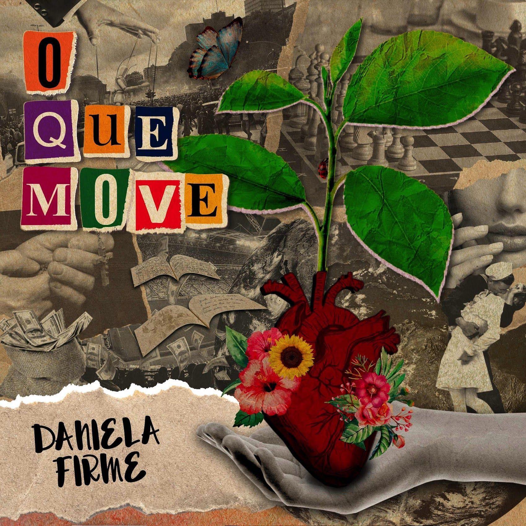 Portada de Álbum "O Que Move", de Daniela Firme