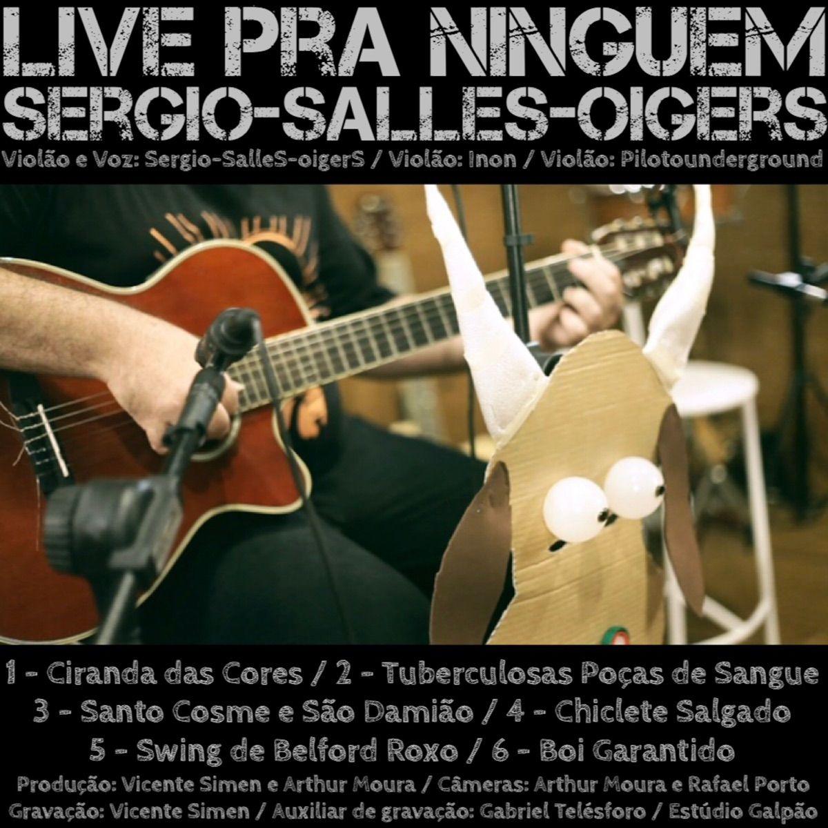 Portada de Sencillo/EP "Live pra Ninguém", de Sergio-SalleS-oigerS