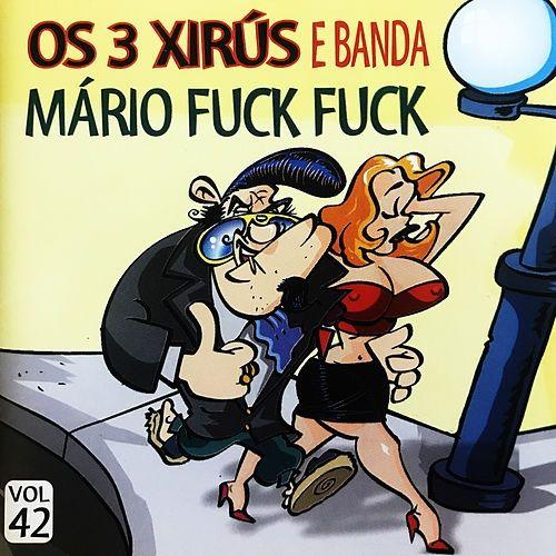 Portada de Álbum "Mário Fuck Fuck", de Os 3 Xirus
