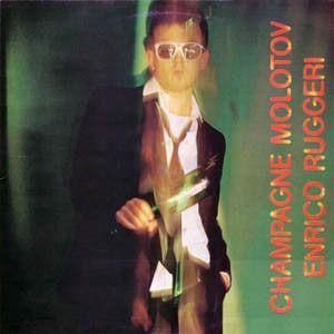 Portada de Álbum "Champagne Molotov", de Enrico Ruggeri