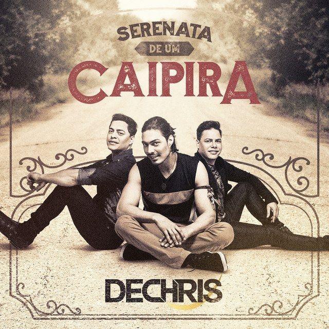 Portada de Álbum "Serenata de Um Caipira", de Dechris