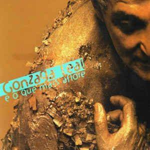 Portada de Álbum "E O Que Mais Aflore", de Gonzaga Leal