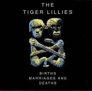 Portada de Álbum "Births, Marriages And Deaths", de The Tiger Lillies