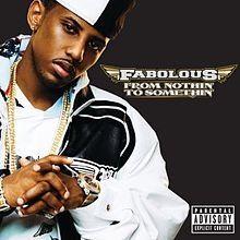 Portada de Álbum "From Nothin' to Somethin'", de Fabolous