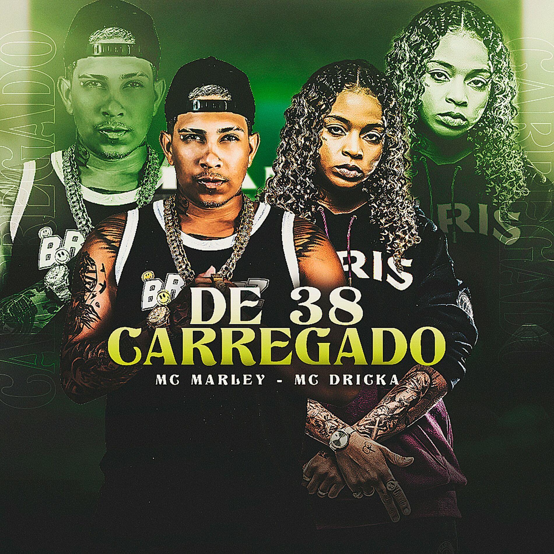 Capa do Single/EP "De 38 Carregado (part. Mc Dricka)", de MC Marley