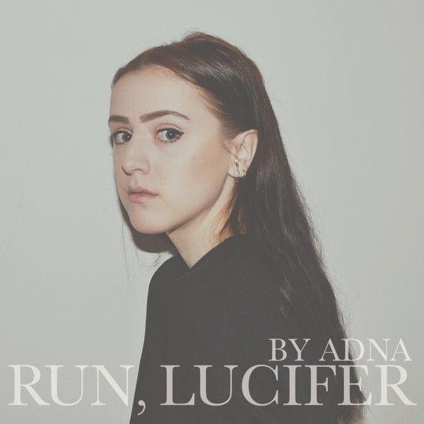 Portada del álbum "Run, Lucifer", de Adna