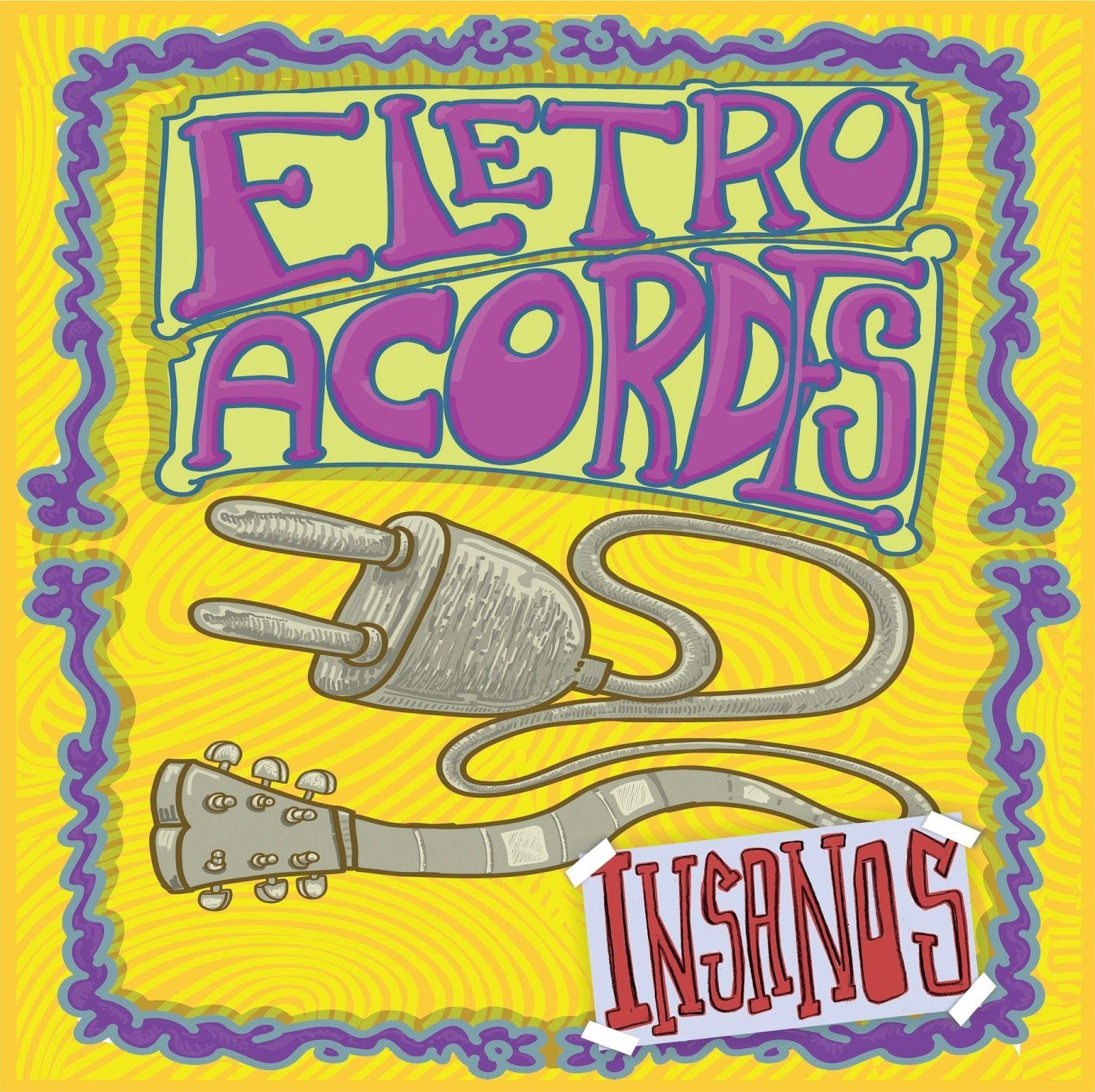 Portada de Álbum "Insanos", de Eletroacordes