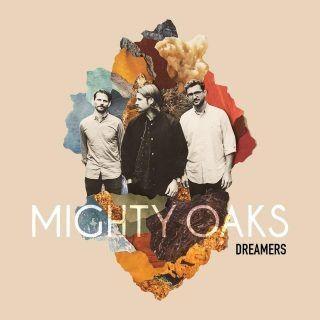 Portada de Álbum "Dreamers", de Mighty Oaks