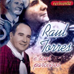 Portada de Álbum "Raul Torres E Seus Parceiros", de Raul Torres
