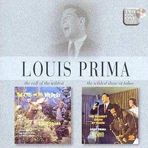 Capa do Álbum "Call of the Wildest / The Wilde", de Louis Prima