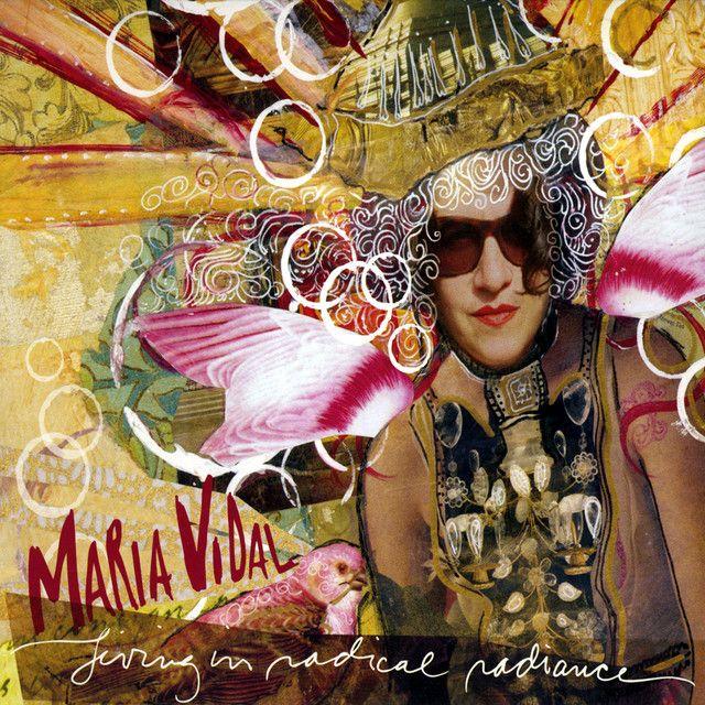 Album cover of "Living In Radical Radiance" by Maria Vidal