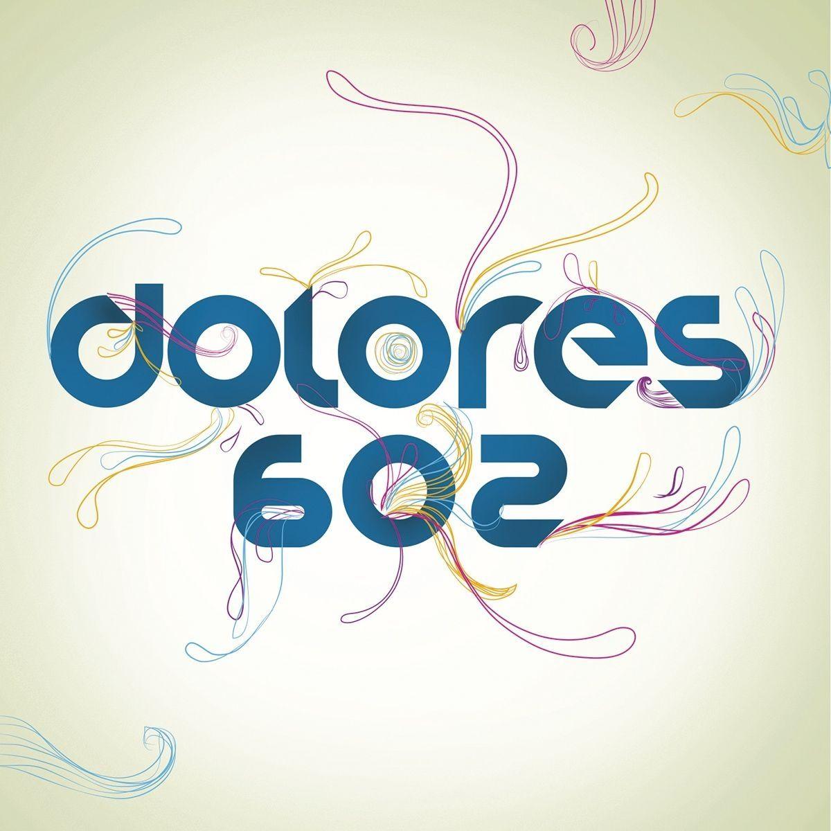 Portada de Sencillo/EP "Dolores 602", de Dolores 602