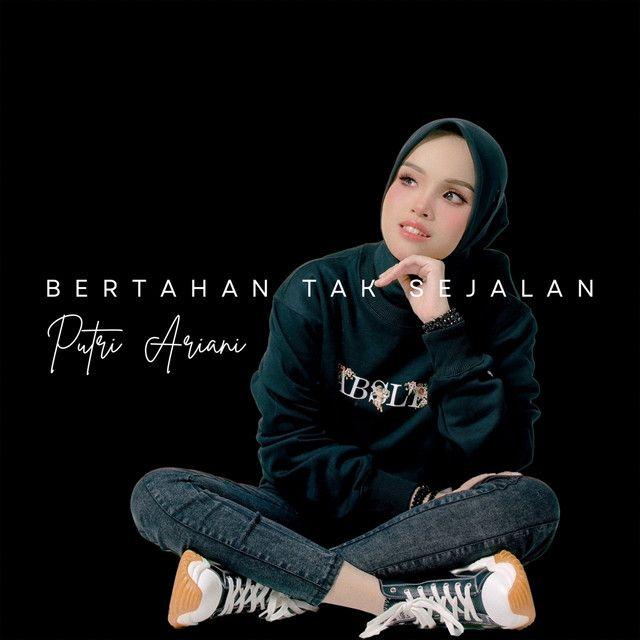Portada de Sencillo/EP "Bertahan Tak Sejalan", de Putri Ariani