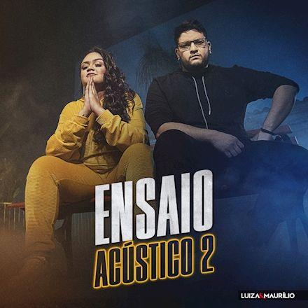 Portada de Álbum "Ensaio Acústico 2", de Luiza & Maurílio