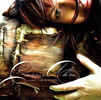 Album cover of "...Last The Evening" by Carrie Akre