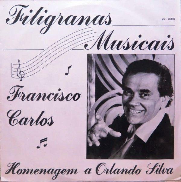 Portada de Álbum "Homenagem a Orlando Silva ", de Francisco Carlos
