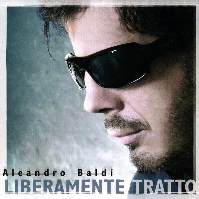 Portada de Álbum "Liberamente Tratto", de Aleandro Baldi