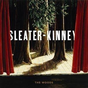 Capa do Álbum "The Woods", de Sleater-Kinney