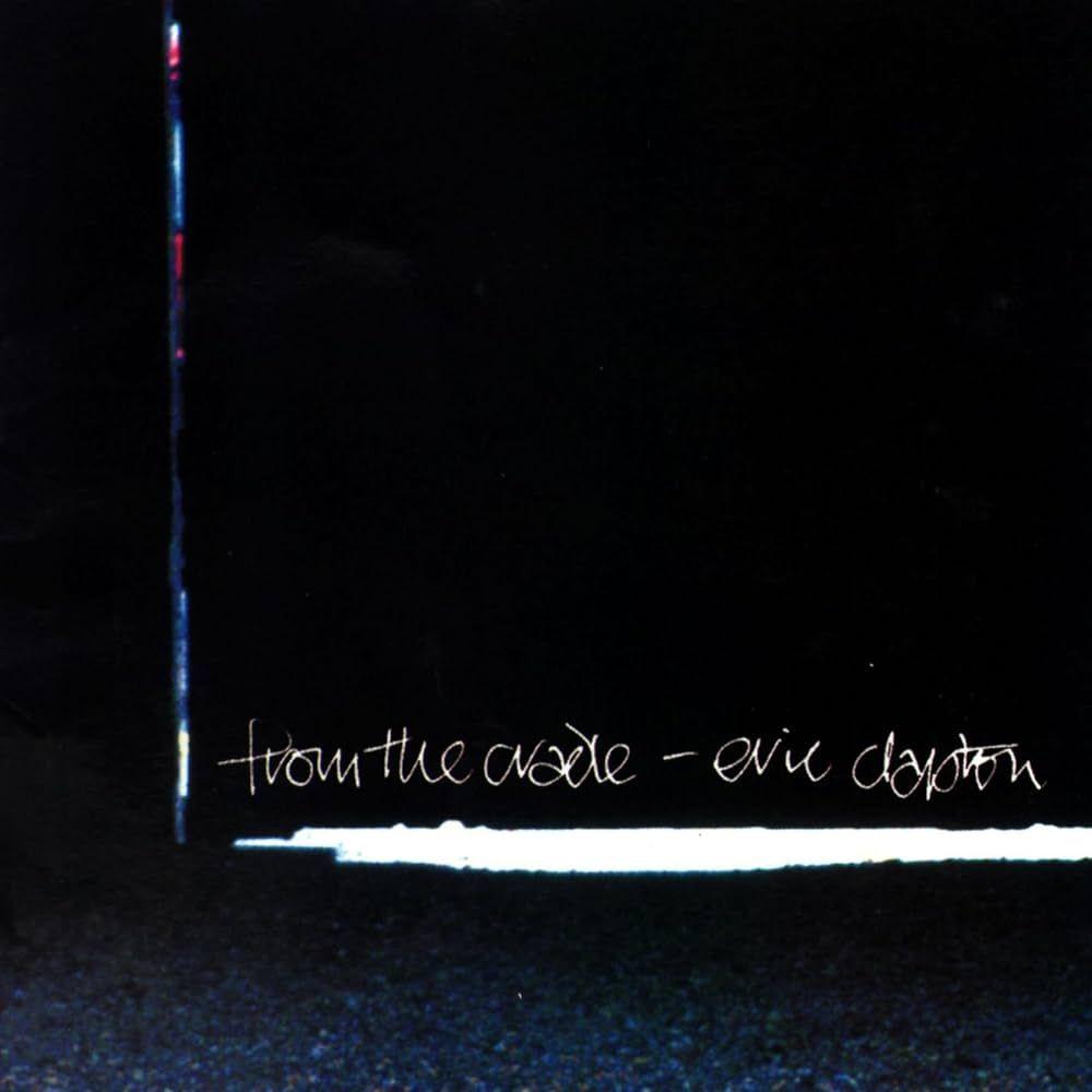 Album cover of "From the Cradle" by Eric Clapton