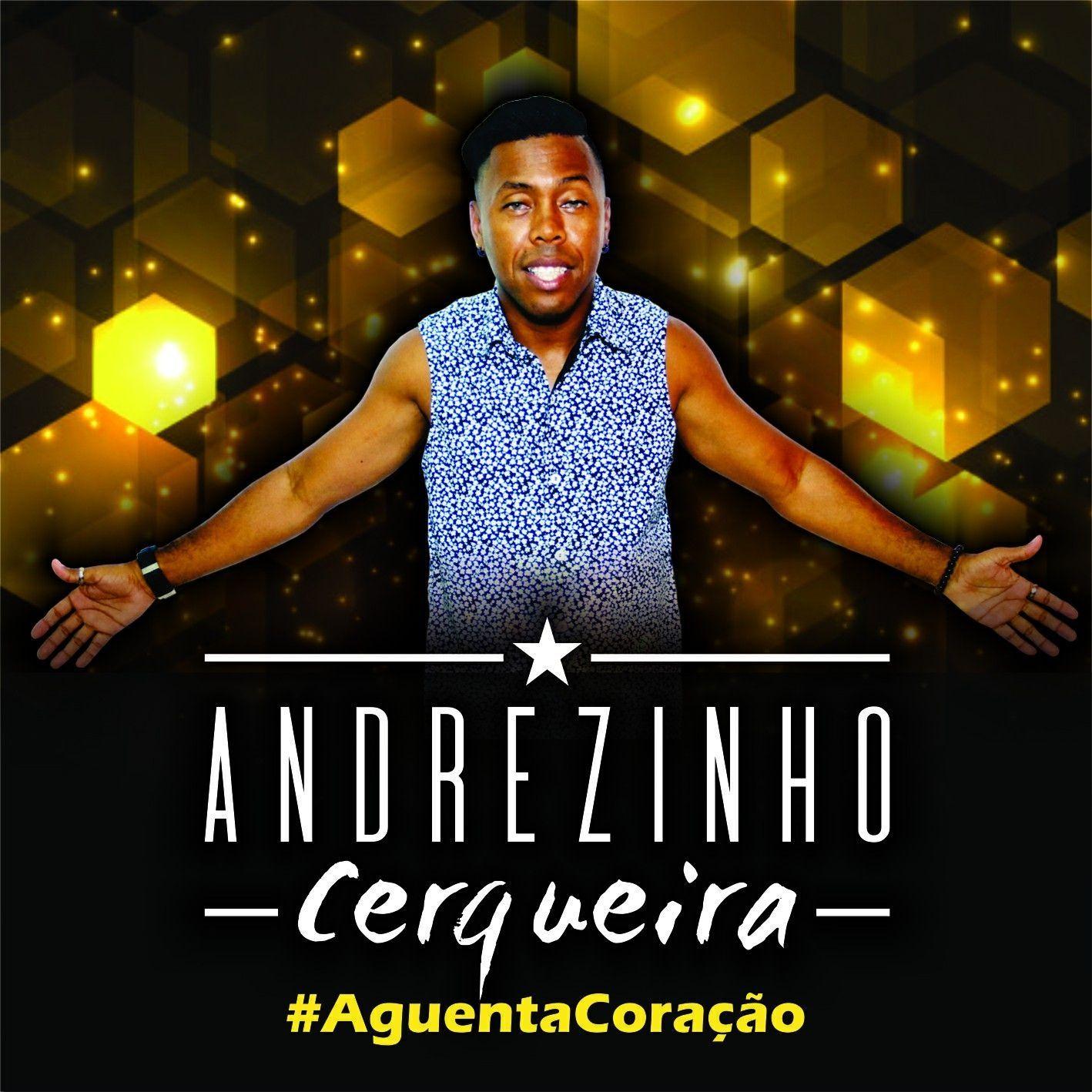 Portada de Álbum "Aguenta Coração", de Andrezinho Cerqueira