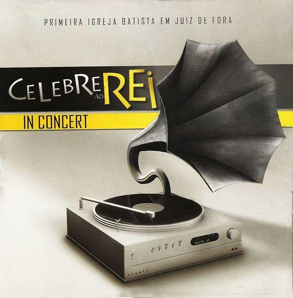 Portada de Álbum " In Concert", de Celebre ao Rei