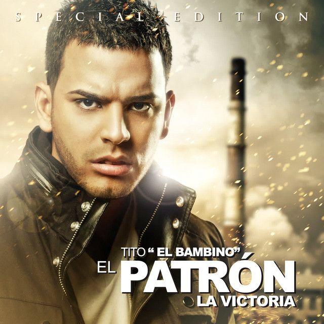Portada de Álbum "El Patrón (La Victoria)", de Tito El Bambino