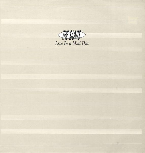 Portada de Álbum "Live In a Mud Hut", de The Saints