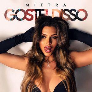 Portada de Sencillo/EP "Gostei Disso", de Mittra