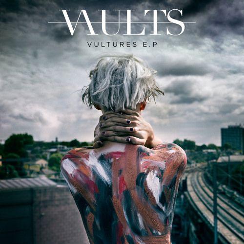 Portada de Sencillo/EP "Vultures", de Vaults