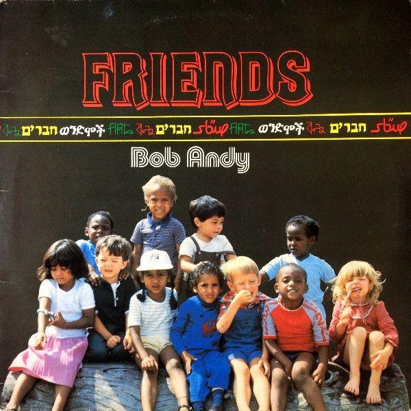 Capa do Álbum "Friends", de Bob Andy