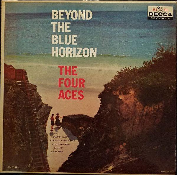 Portada de Álbum "Beyond The Blue Horizon", de The Four Aces