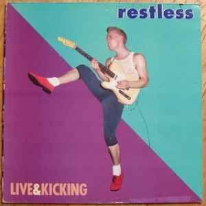 Portada de Álbum "Live & Kicking", de Restless