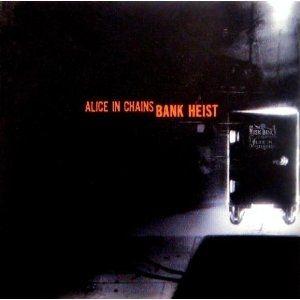 Portada de Álbum "Bank Heist", de Alice In Chains