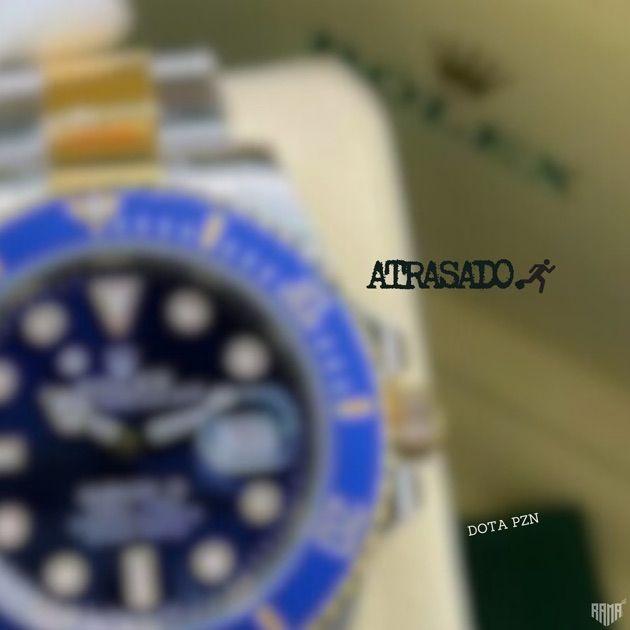 Portada de Sencillo/EP "Atrasado", de Dota PZN